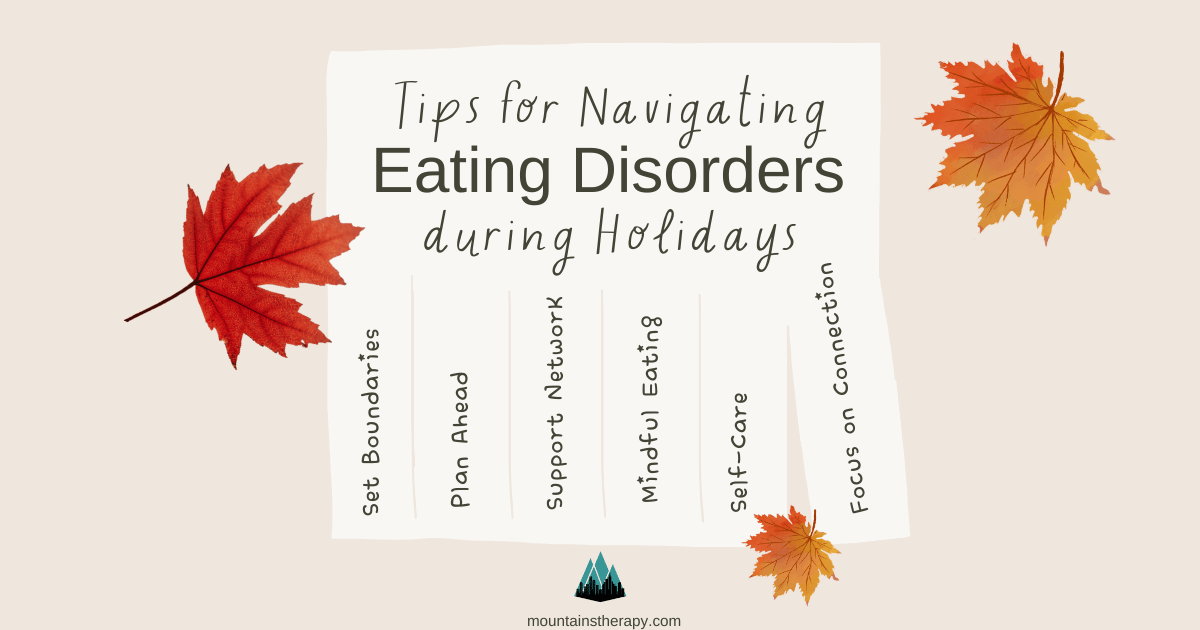 How to navigate holidays with eating disorders