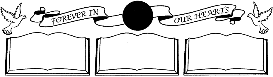 A black and white drawing of a banner that says forever in our hearts