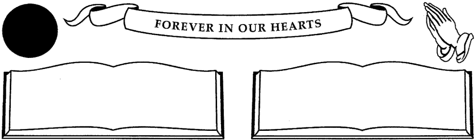 A black and white drawing of a banner that says forever in our hearts