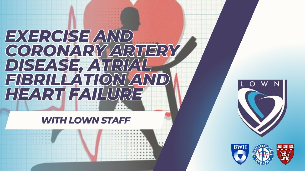 A poster that says exercise and coronary artery disease atrial fibrillation and heart failure