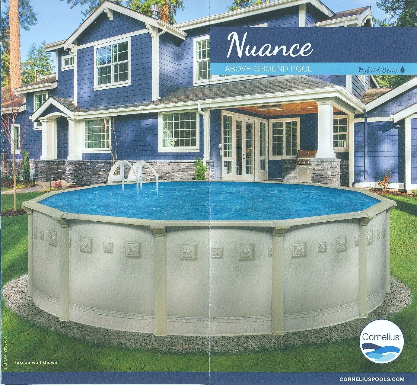 Backyard above-ground pool beside a blue two-story house with a Nuance pool service sign.