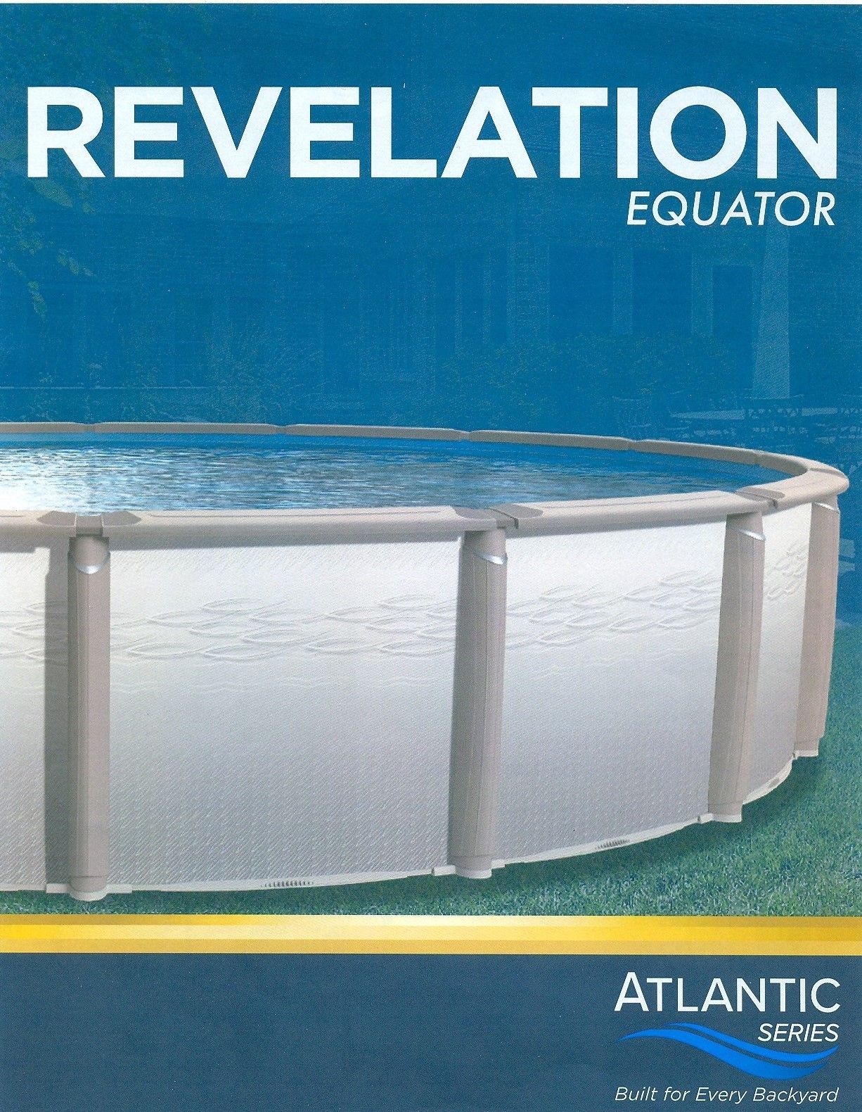Round above-ground pool with white panels and blue water under the text “REVELATION EQUATOR ATLANTIC.”