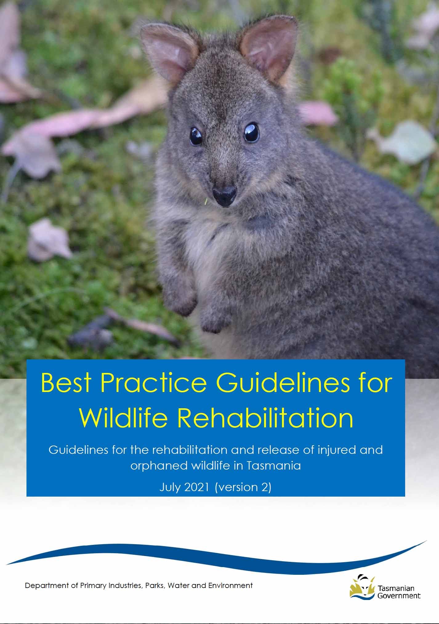 Tasmania Best Practice Guidelines for Wildlife Rehabilitation