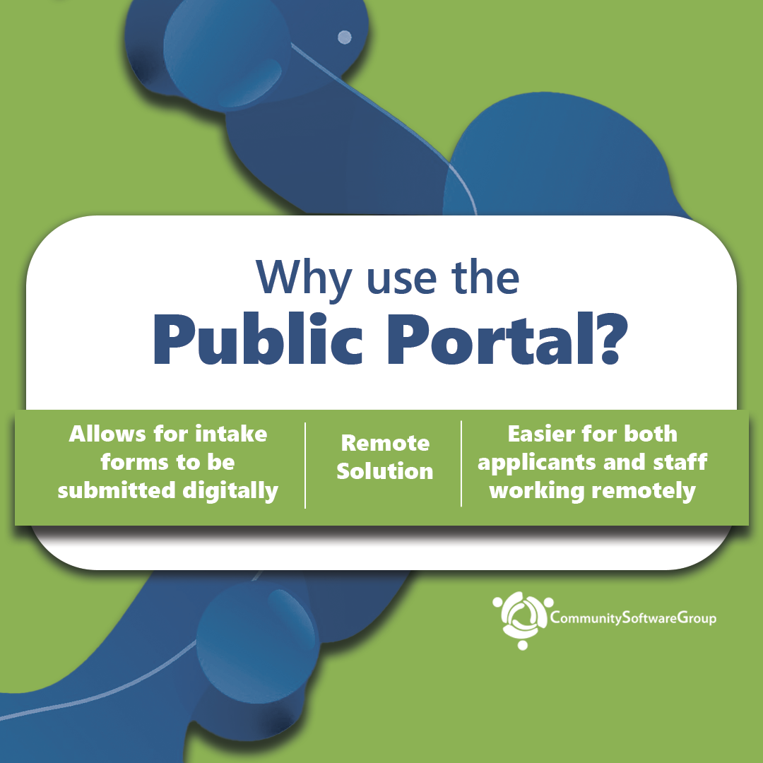 Why use the public portal allows for intake forms to be submitted digitally