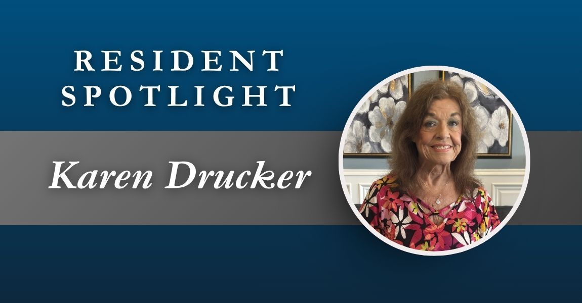 Resident Spotlight banner with the name Karen Drucker and her portrait in a circular frame