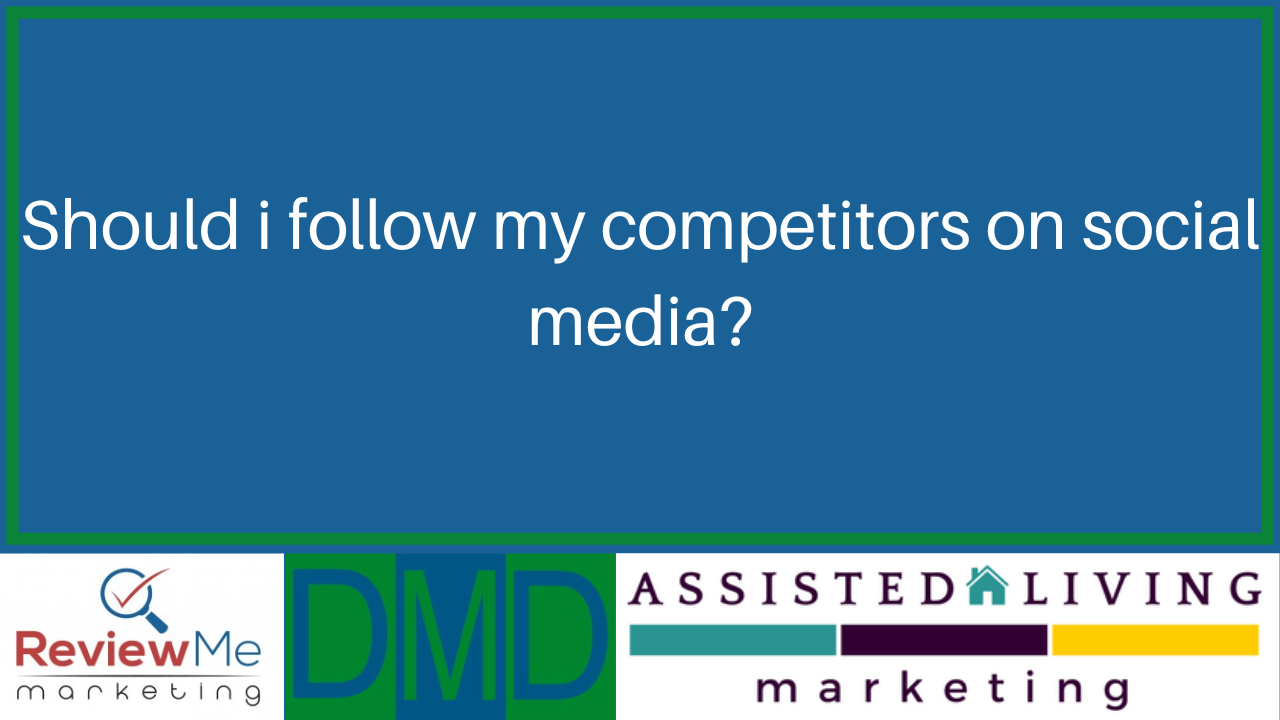 Question text on blue slide: “Should I follow my competitors on social media?” with marketing logos below.