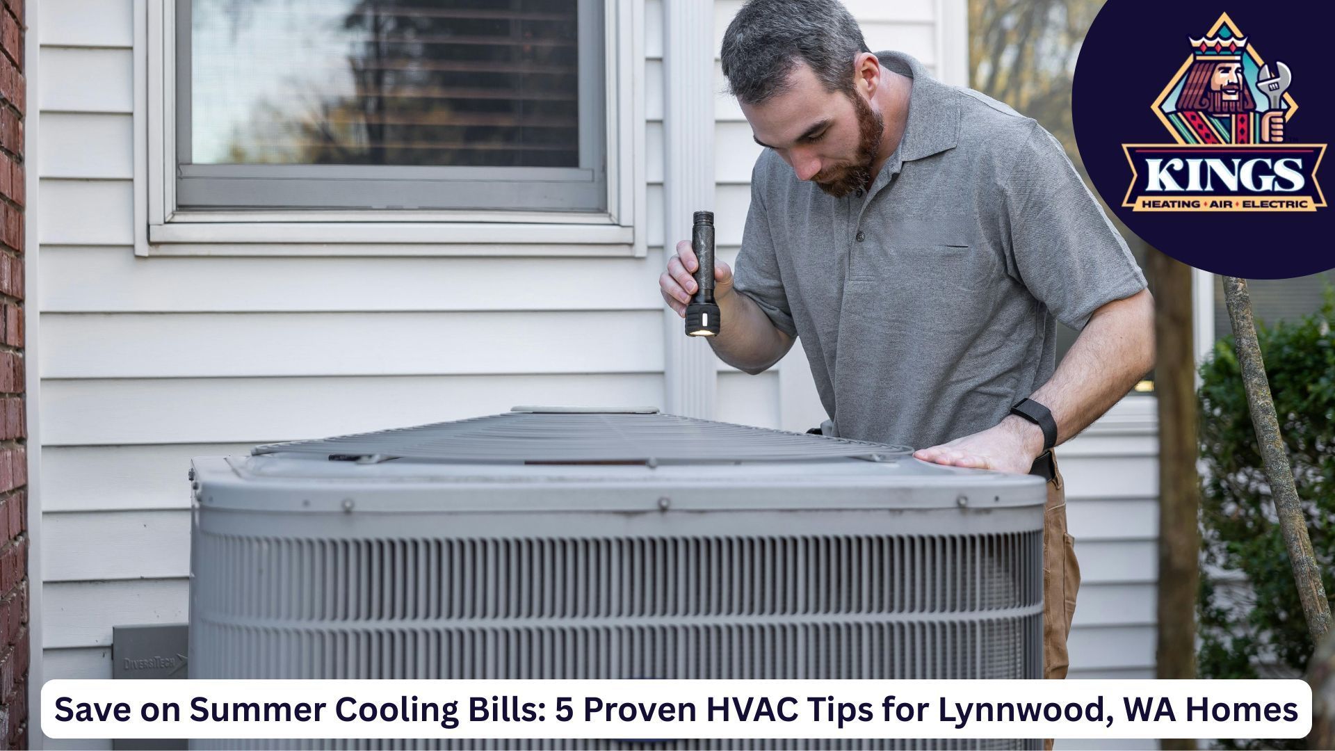 Save on Summer Cooling Bills: 5 Proven HVAC Tips for Lynnwood, WA Homes