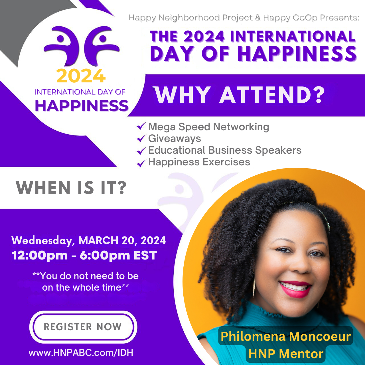 Event flyer for the 2024 International Day of Happiness on March 20, 2024. Features Philomena Moncoeur, HNP Mentor.
