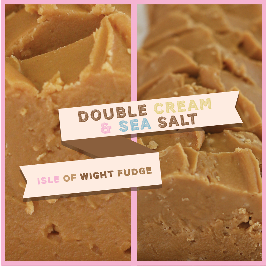 A box of double cream and sea salt isle of wight fudge