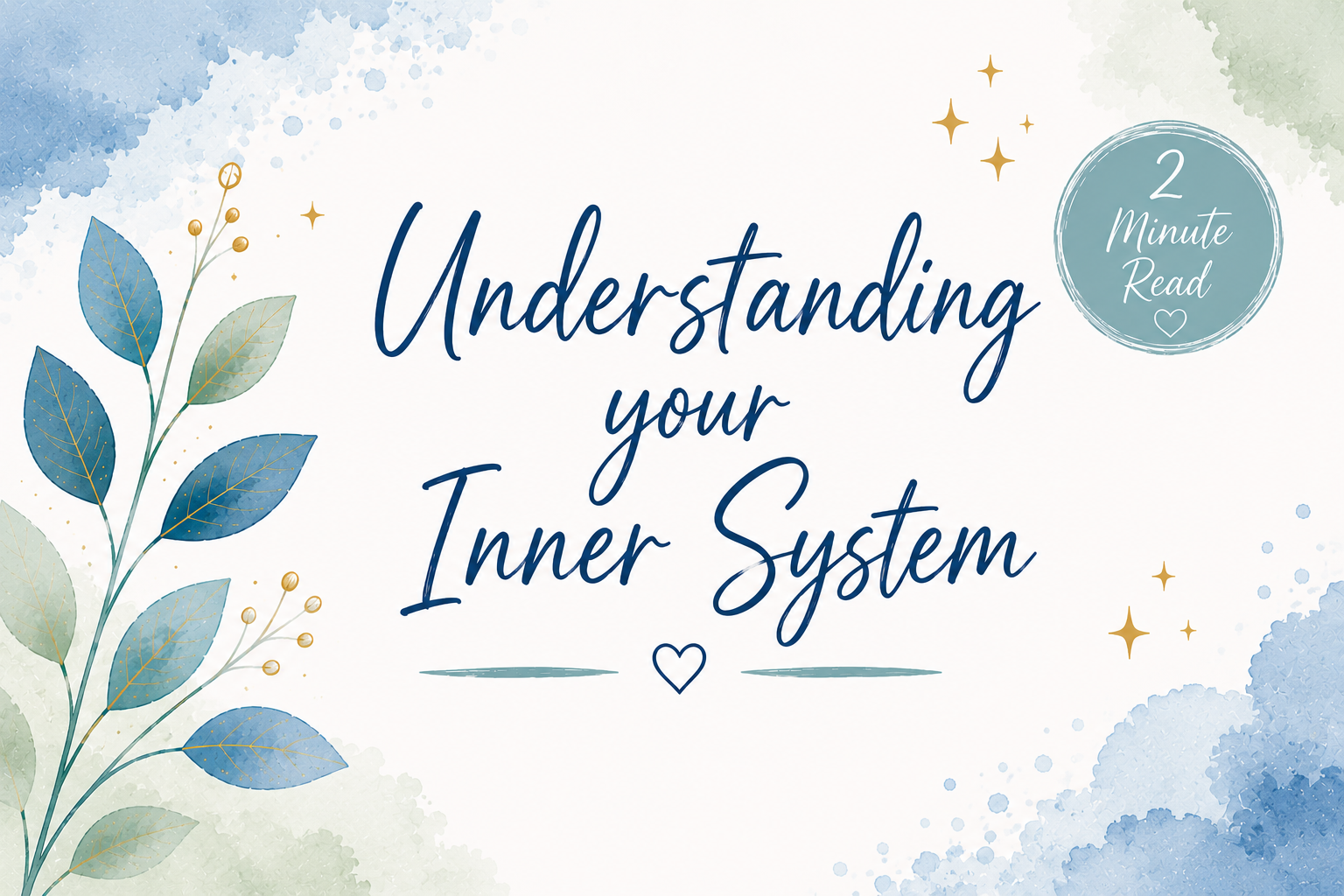 Understanding Your Inner System