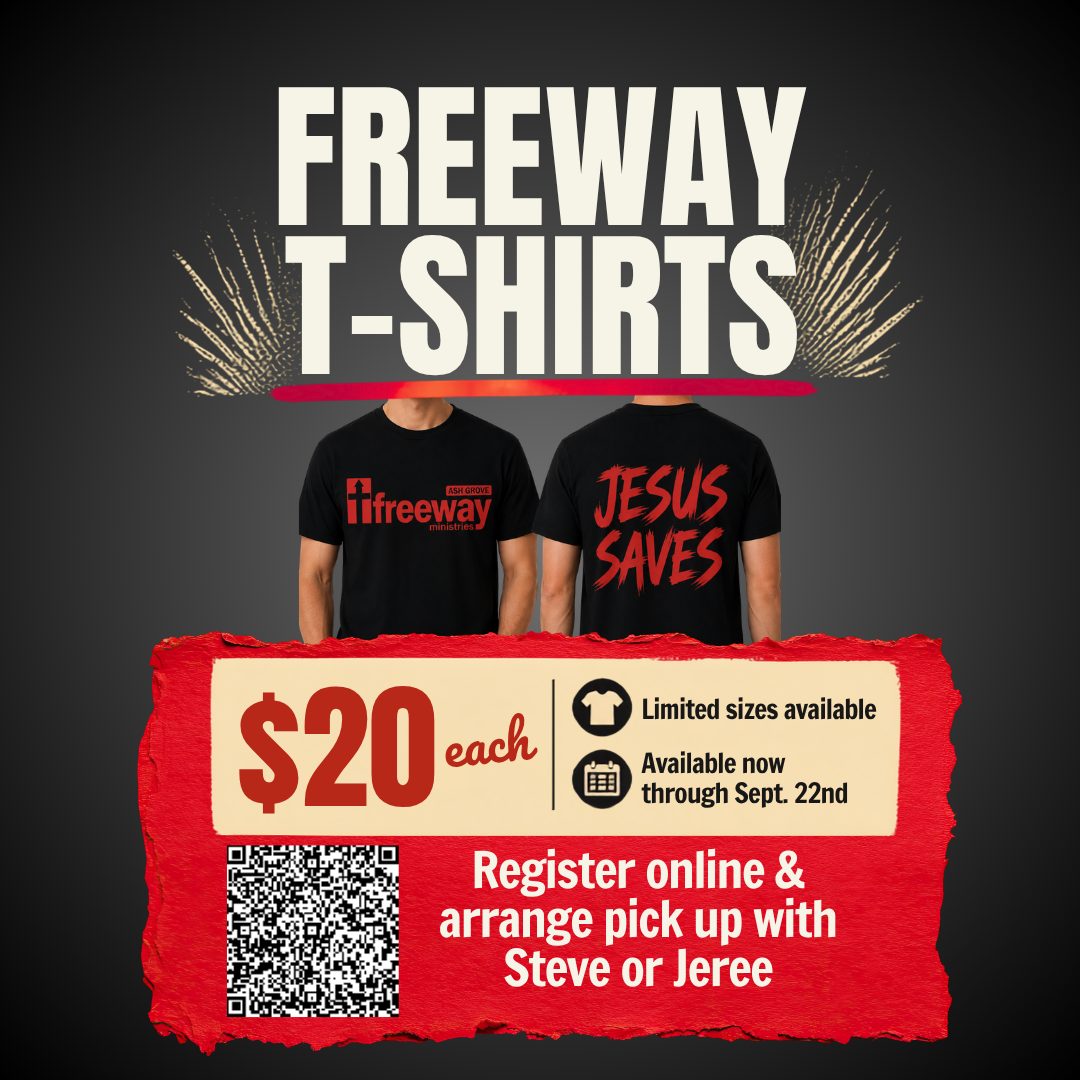 Freeway T-shirts promo: black shirts, $20 each, limited sizes, register online, arrange pickup with Steve or Jeree