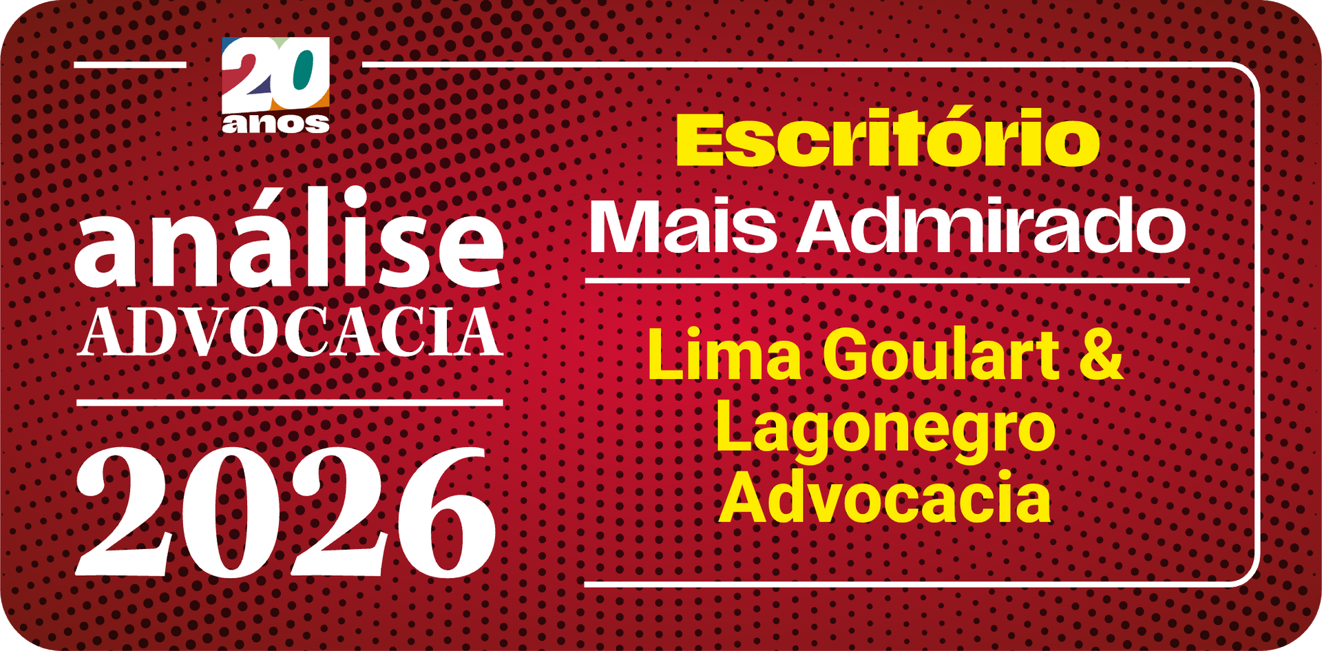 Selo Análise Advocacia — escritório e advogado mais admirados