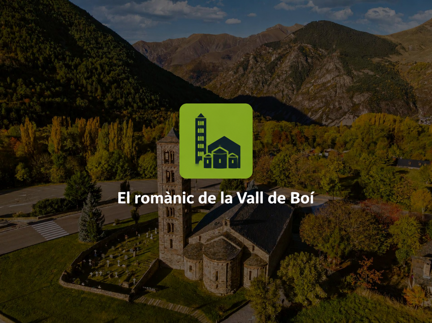 Descobreix el romànic de la Vall de Boí