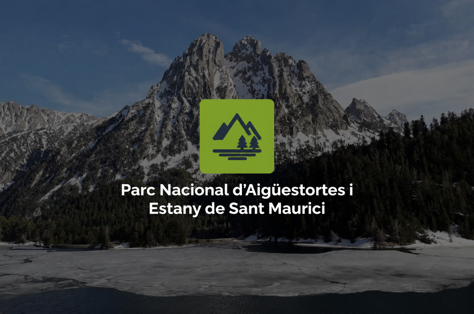 Descobreix el Parc Nacional d’Aigüestortes i Estany de Sant Maurici