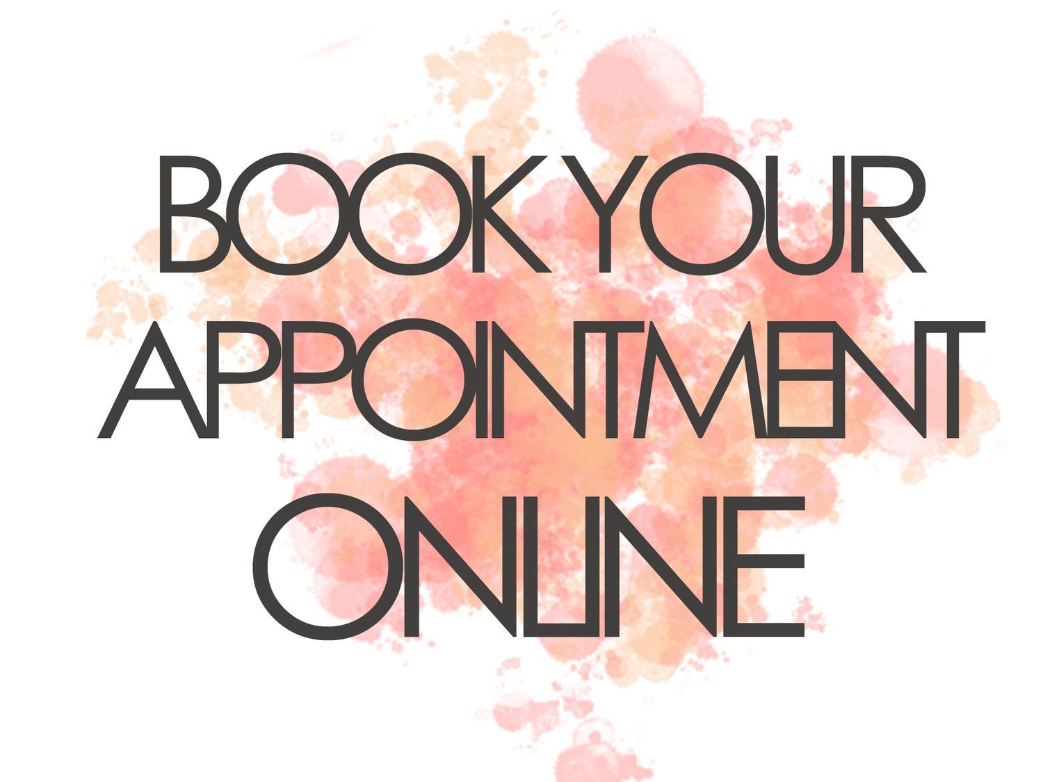 Book your appointment online in black text over pink watercolor splashes.