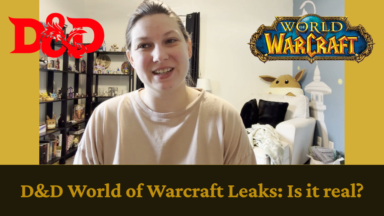 Person in a white sweater smiling, with D&D and World of Warcraft logos and headline text: “D&D World of Warcraft Leaks: Is it real?”