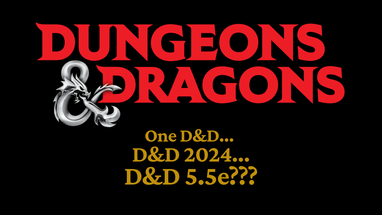 D&D is Now Officially called D&D 5.5e