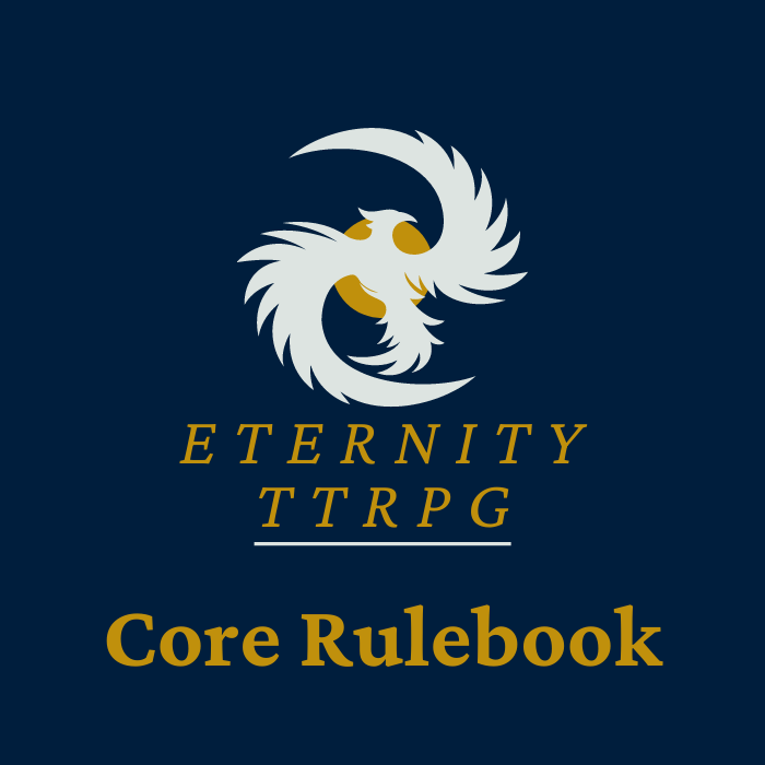 Logo for the Eternity TTRPG Core Rulebook. A white phoenix design over a gold sun on a dark blue background. Text below.