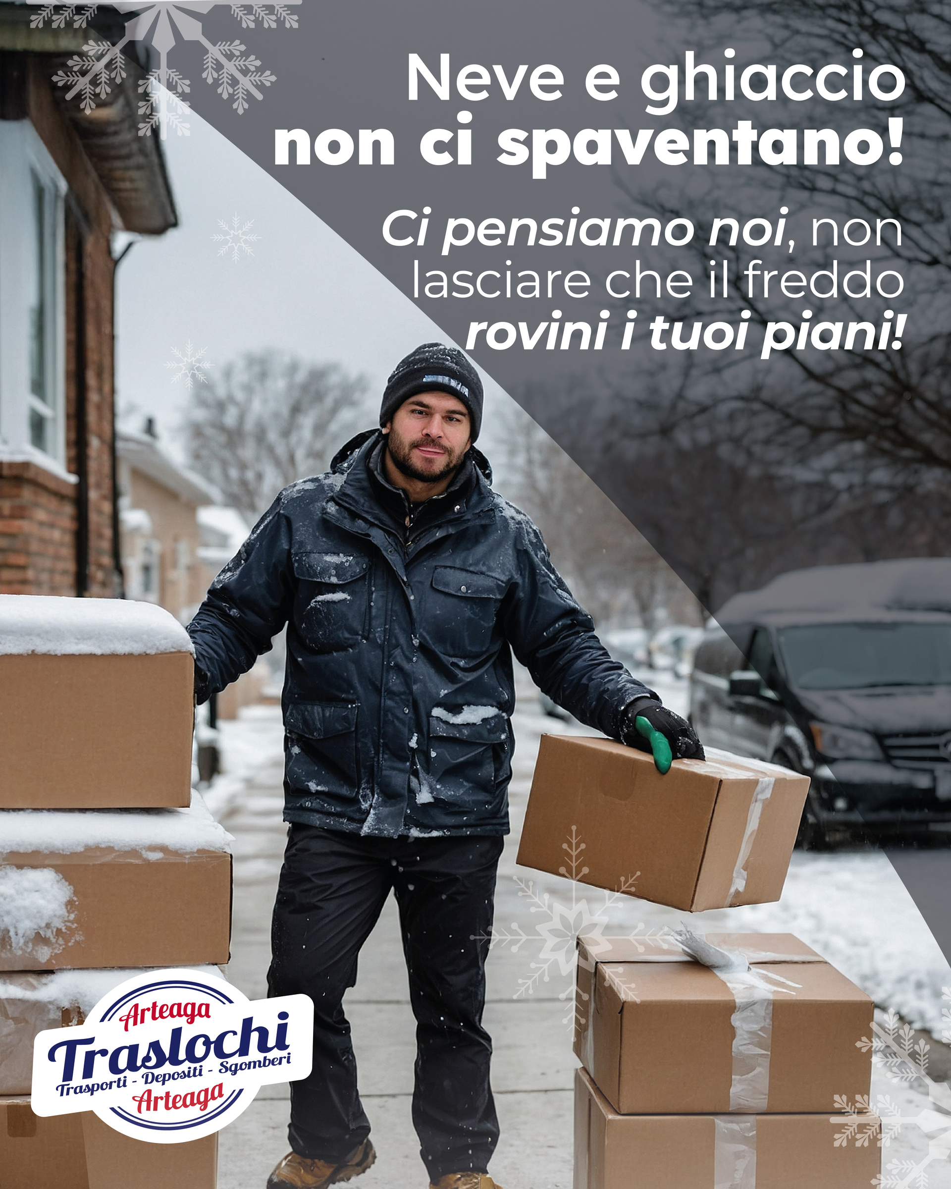 A man is carrying a box in the snow and says neve e ghiaccio non ci spaventano