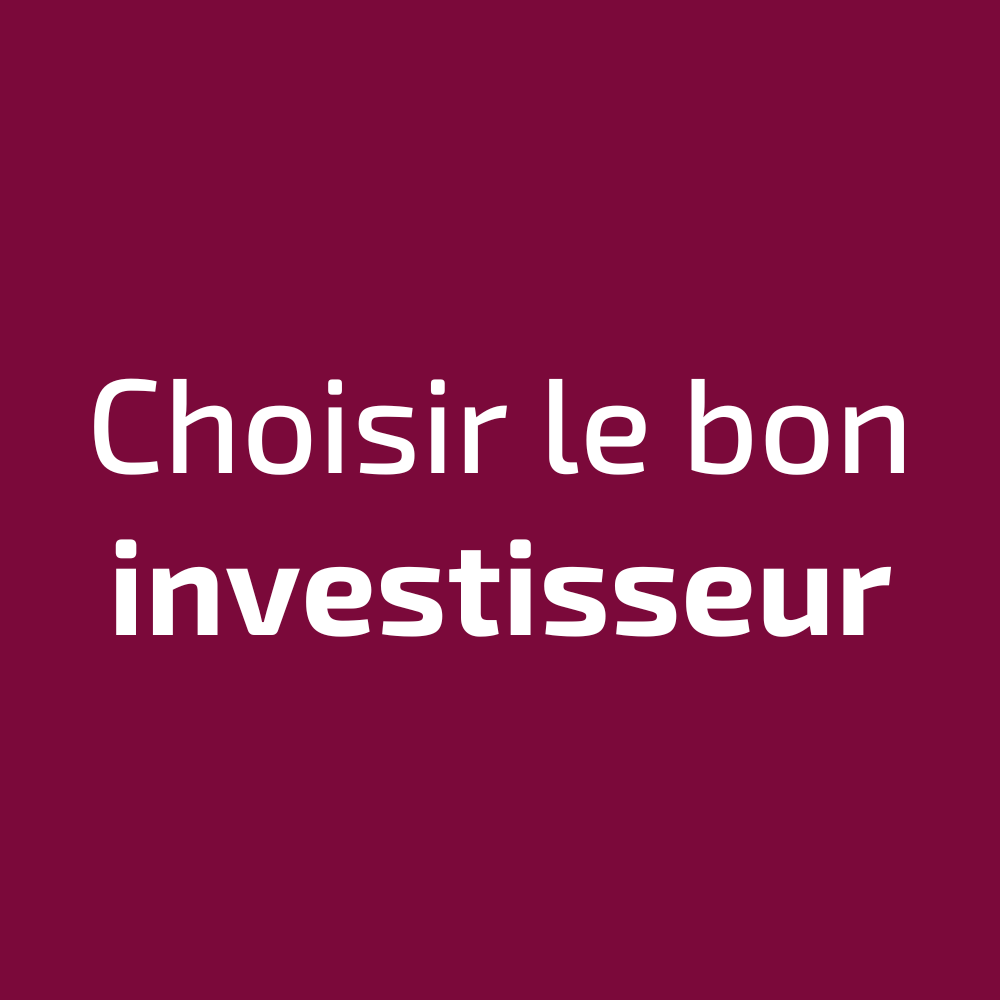 Un fond violet avec un texte blanc indiquant « choisir le bon investisseur »