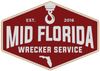 Mid Florida Wrecker Service logo: Red hexagon with white text and a hook graphic. Est. 2016. Florida outline at bottom.