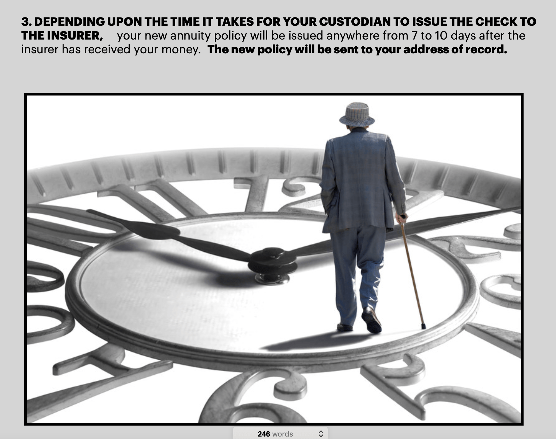 Man with cane standing on a clock, text about annuity policy issuance time.