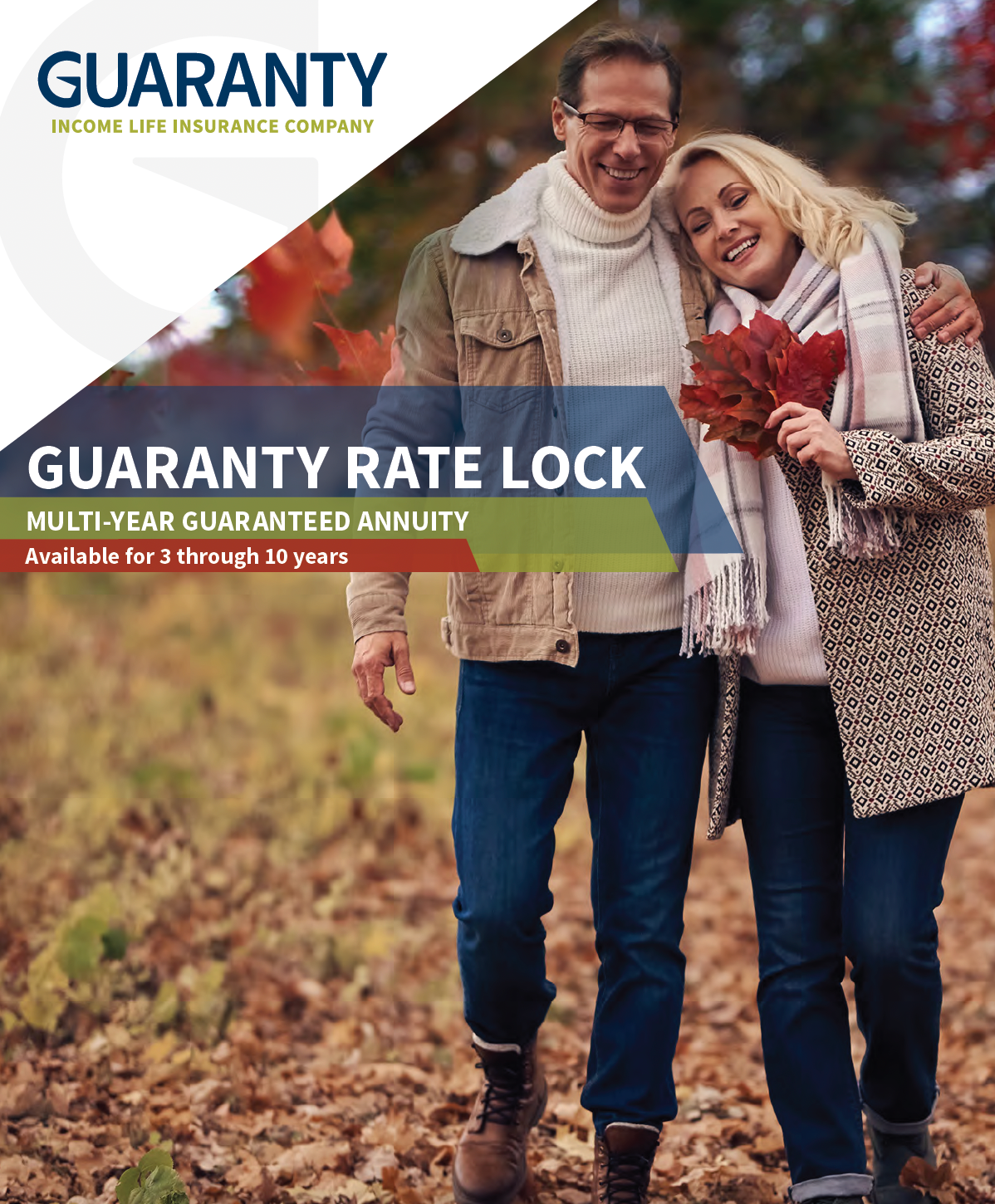 A couple walking in autumn leaves, promoting a multi-year guaranteed annuity from Guaranty.