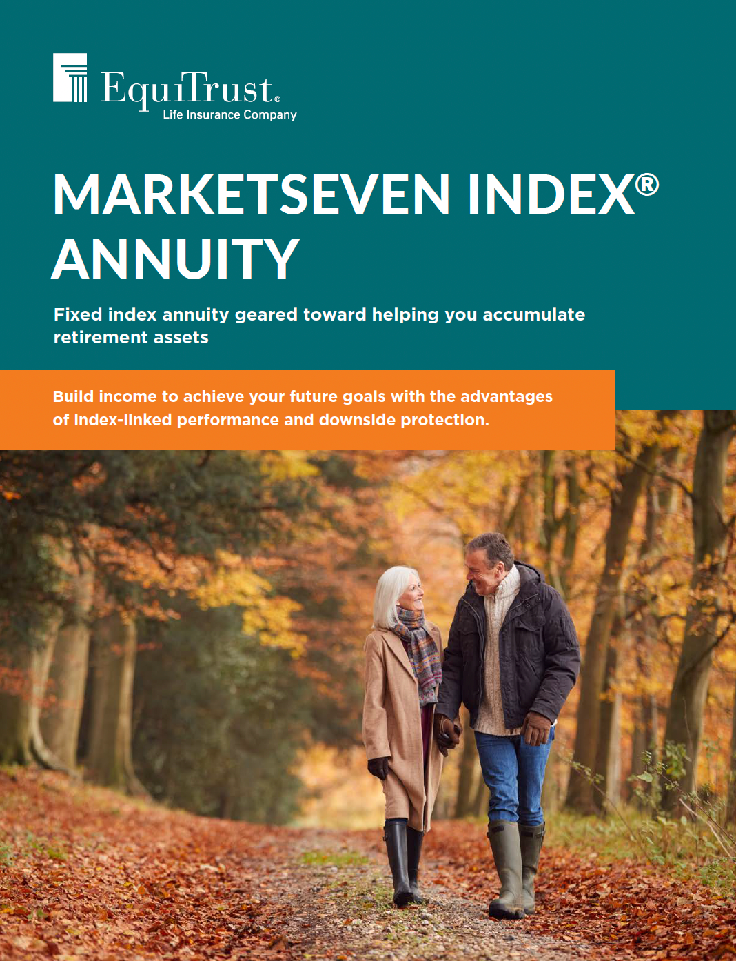 EquiTrust Marketseven Index Annuity brochure. Senior couple walking in autumn forest.