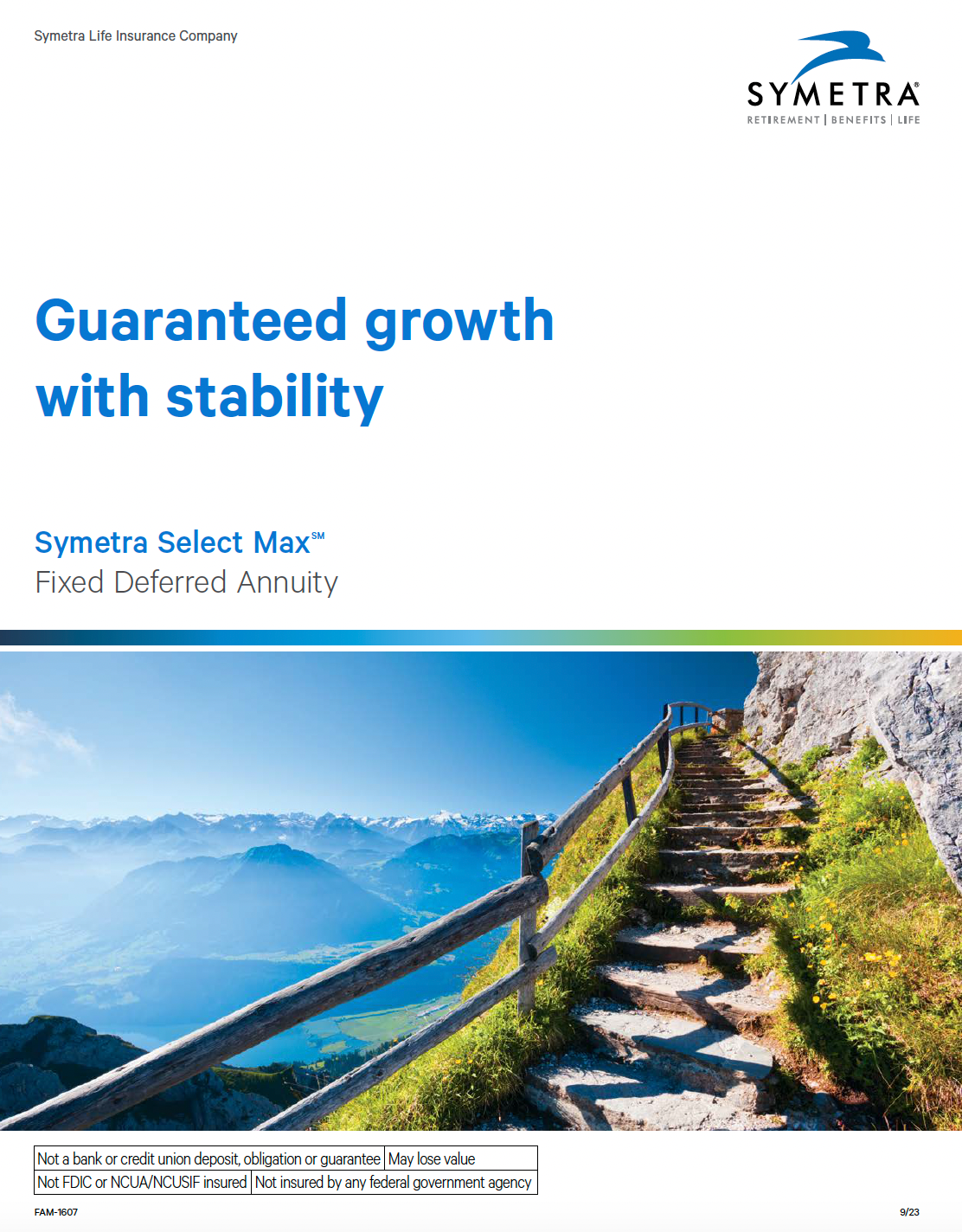 Symetra Select Max fixed deferred annuity brochure. Mountain scene with stairs, blue sky.