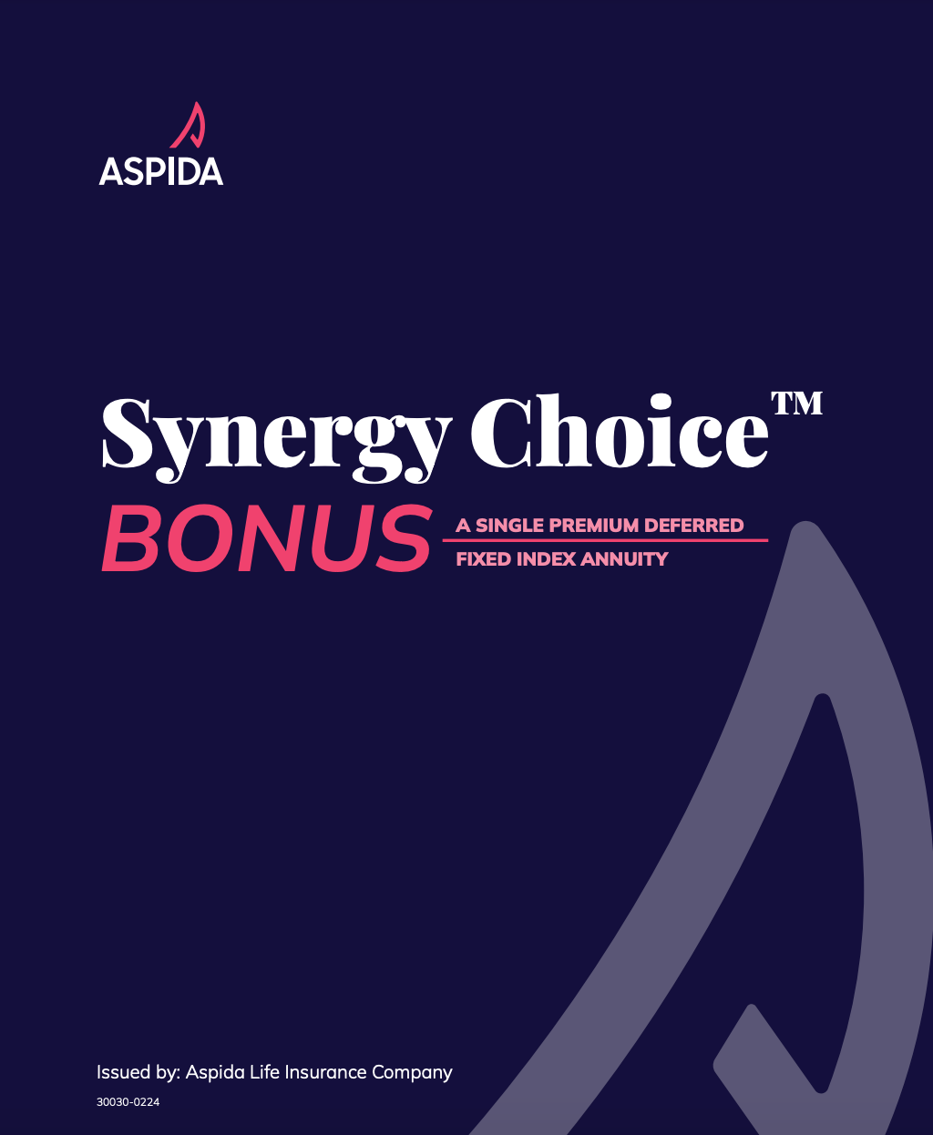 Aspida Synergy Choice Bonus, a single premium deferred fixed index annuity.