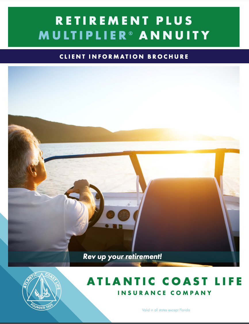 Brochure for Retirement Plus Multiplier Annuity. Features a person driving a boat on the water. Atlantic Coast Life.