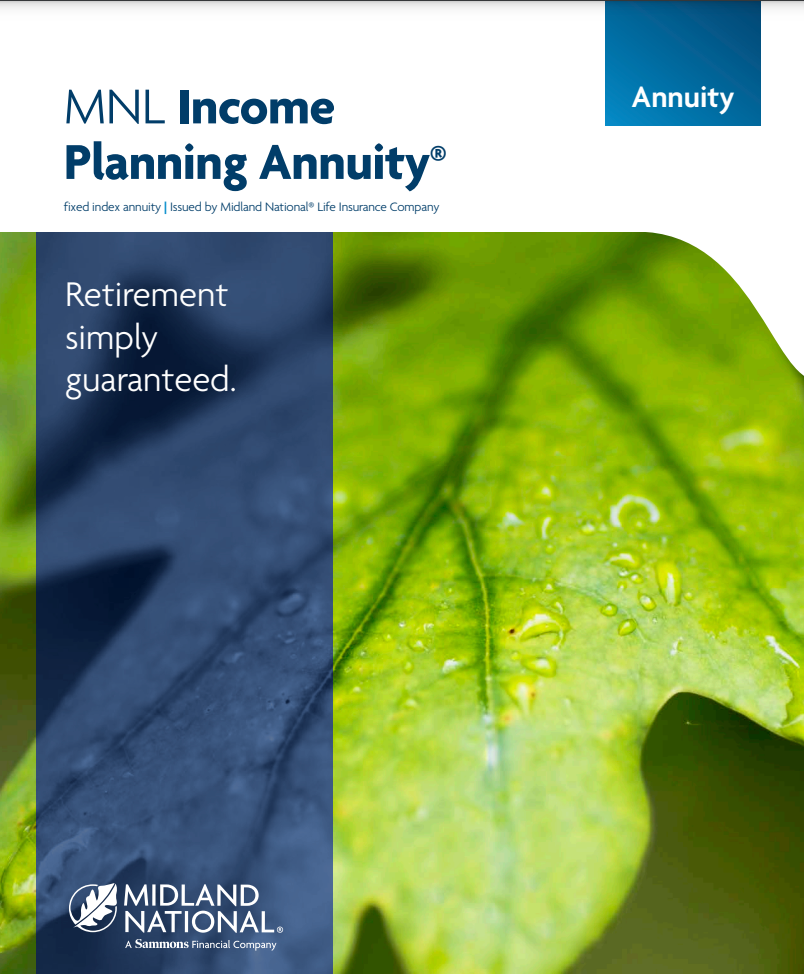 MNL Income Planning Annuity brochure. Green leaf background with blue text overlay; 