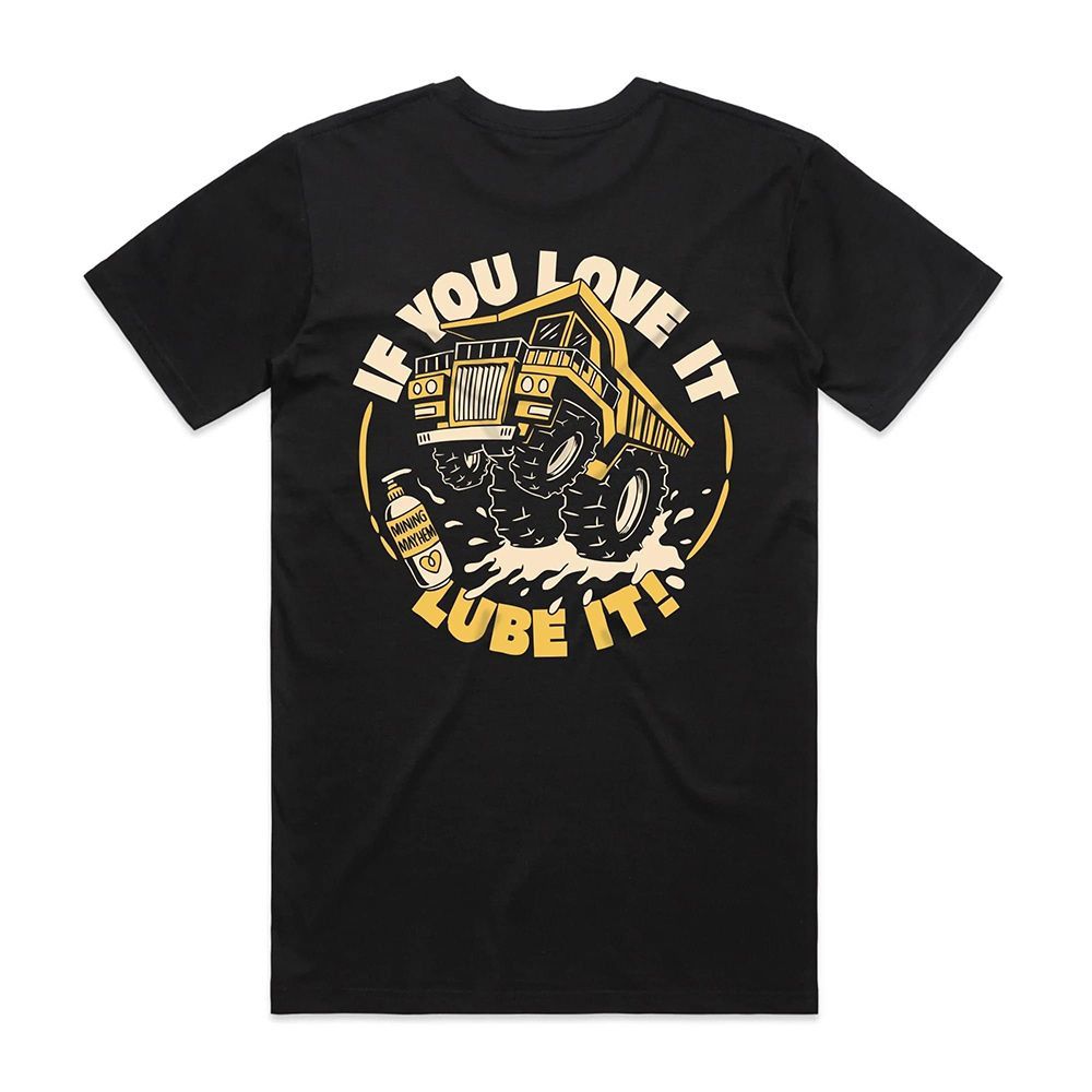 A Black T-shirt With a Truck on It That Says if You Love It Lube It — Carnival Clothing In Miami, QLD
