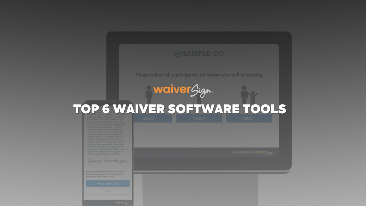 digital waiver example image with white text top 6 waiver software tools