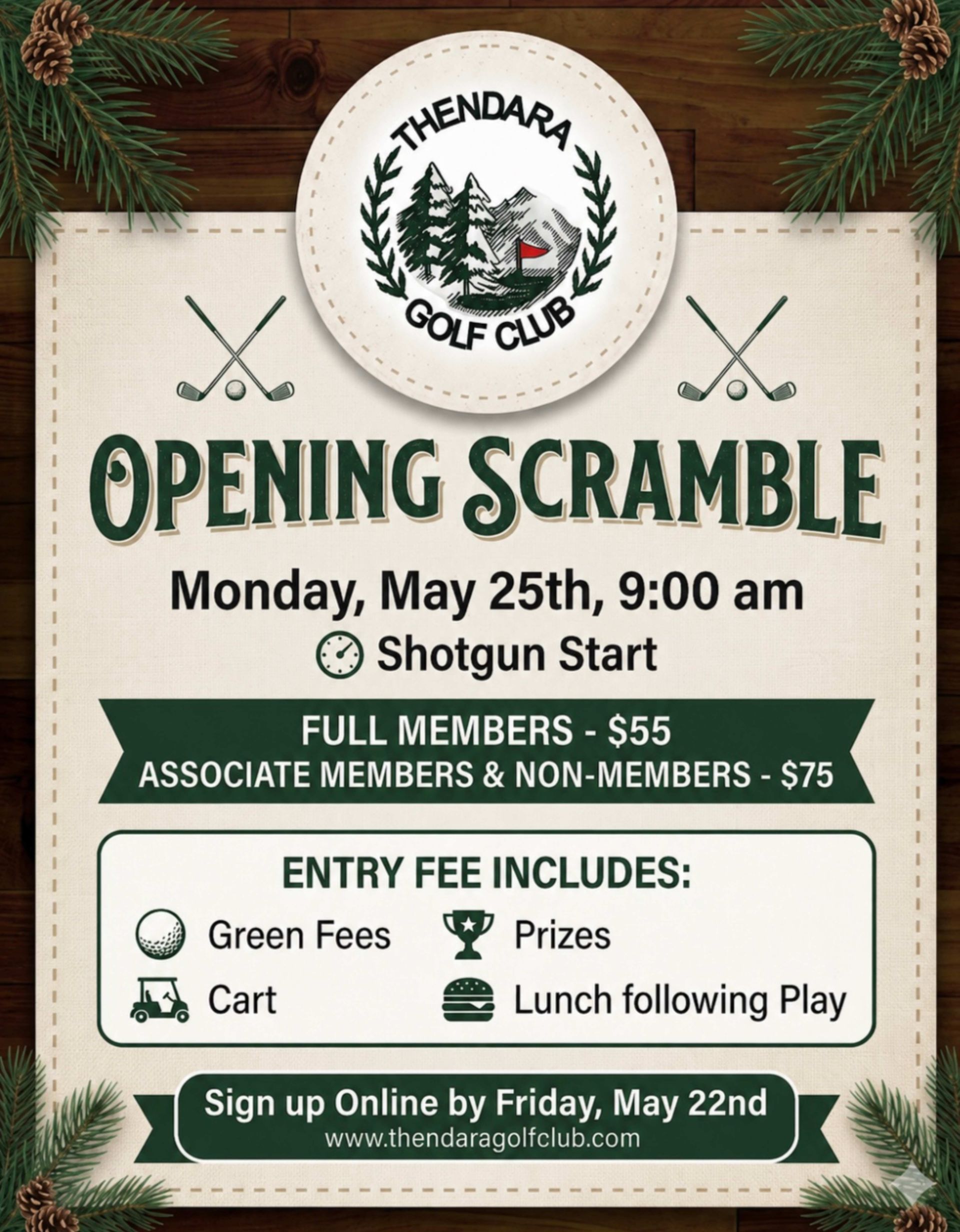 Golf club poster for an opening scramble, May 25, 9 a.m., with green and cream text on wood background