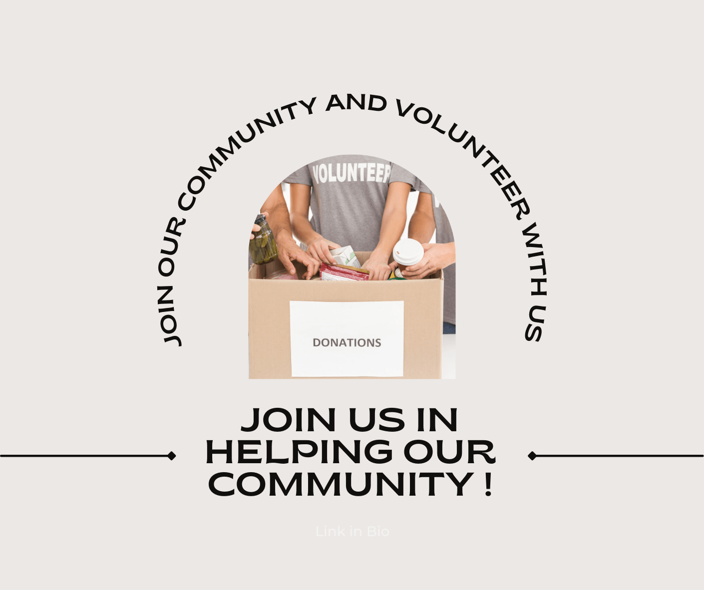 A poster that says `` join us in helping our community ''.