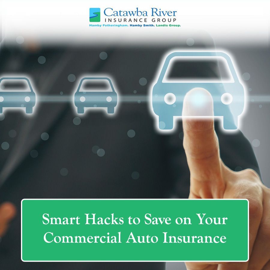 Hand touching a glowing car icon. Text: Smart Hacks to Save on Your Commercial Auto Insurance. Company logo: Catawba River Insurance Group.