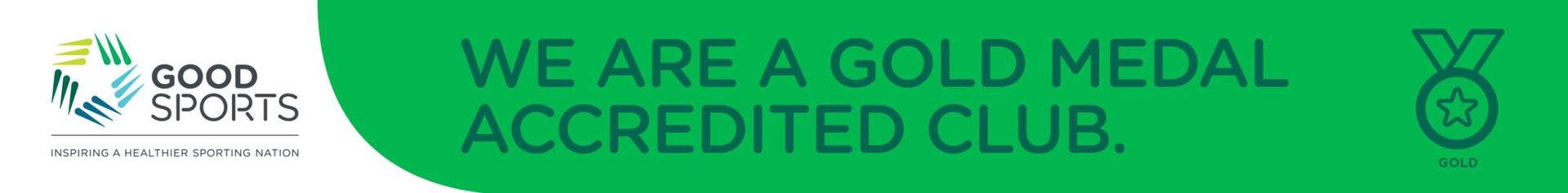 Green banner with Good Food logo and text: “We are a gold medal accredited club.”