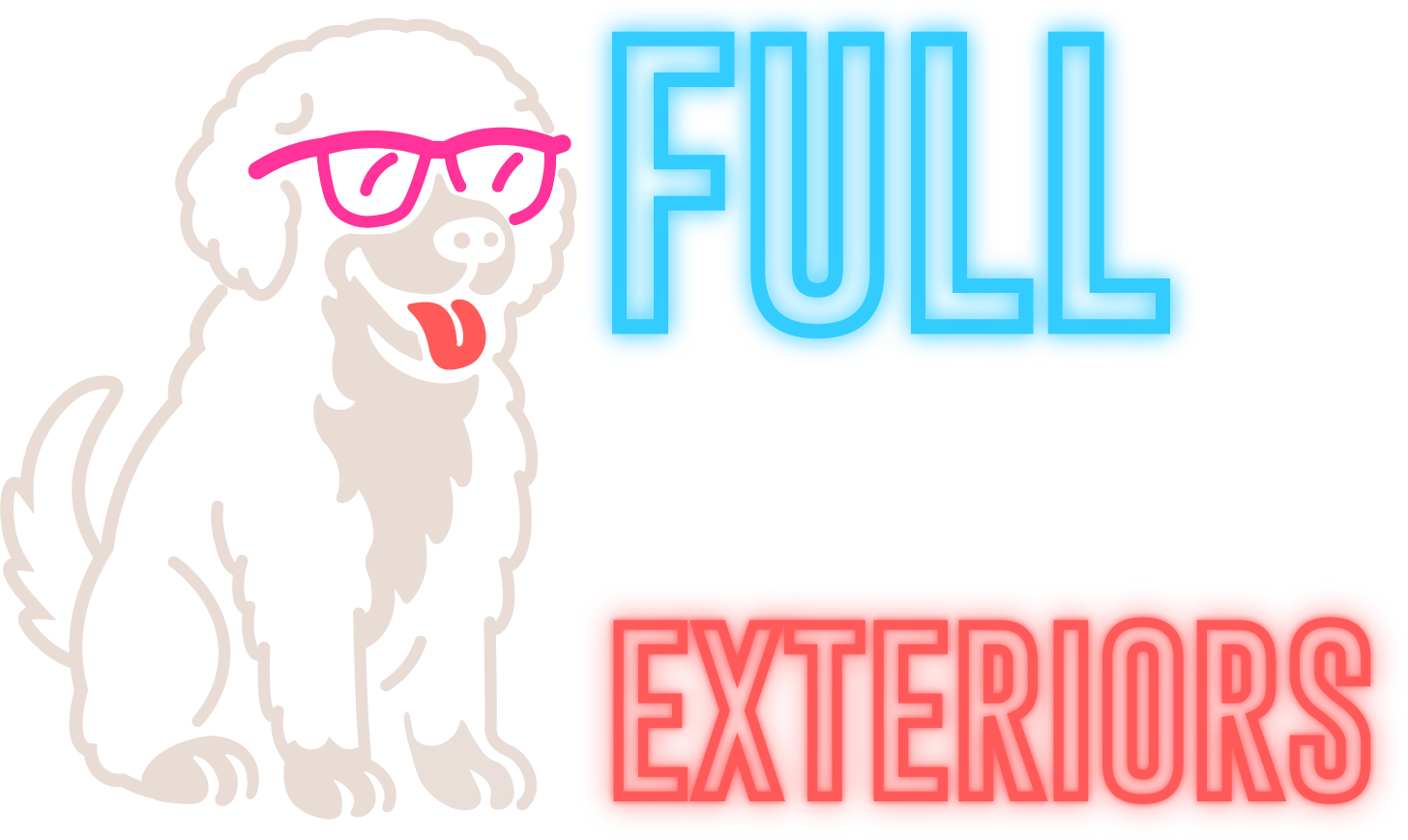 Dog wearing glasses, next to glowing text "FULL EXTERIORS."