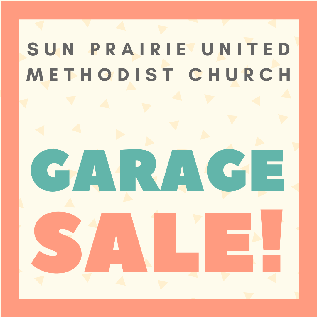 The sun prairie united methodist church is holding a garage sale.