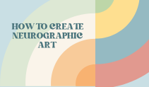 Abstract pastel circles with text “How to Create Neurographic Art”