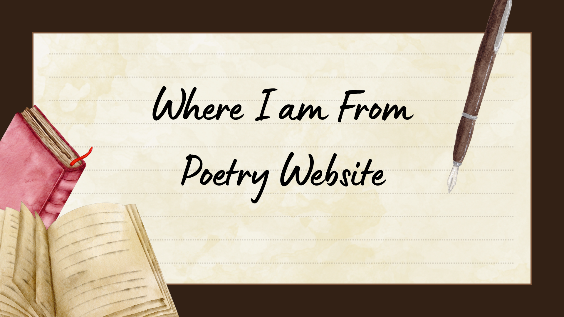 “Where I am From” poetry website banner with lined paper, pen, and book on a brown background