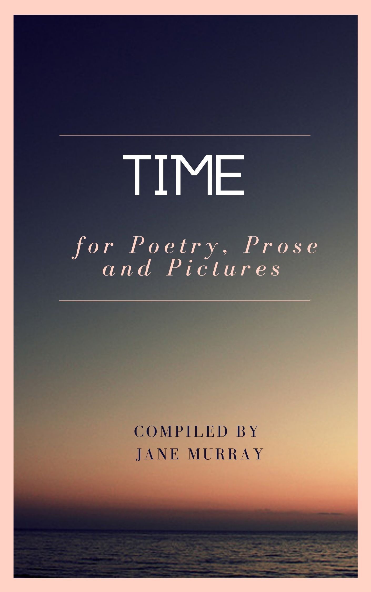 Time for Poetry, Prose and Pictures &ndash; Autumn / Winter 2021