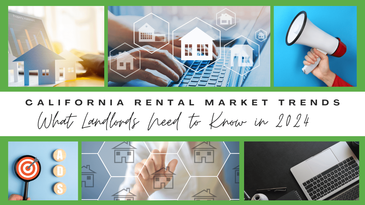California Rental Market Trends: What Landlords Need to Know
