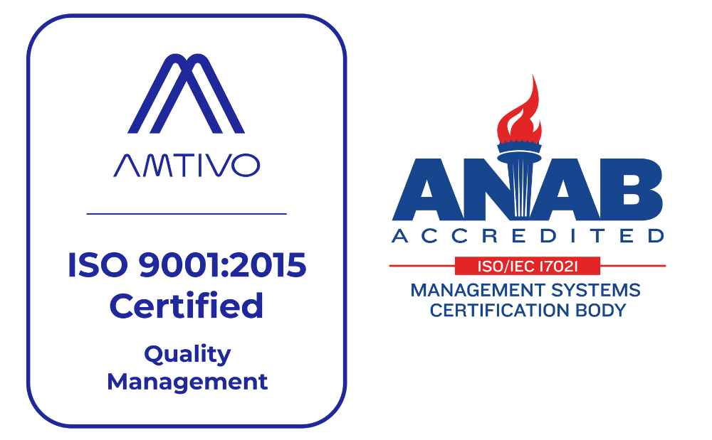 Logos for AMTIVO (ISO 9001:2015 certified) and ANAB (Accredited Management Systems Certification Body).