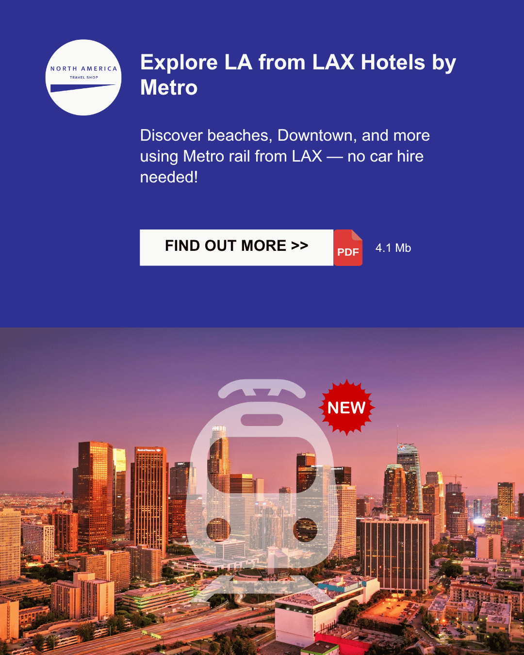 Exploring LA by Train from LAX Airport Hotels, downloadable PDF Guide