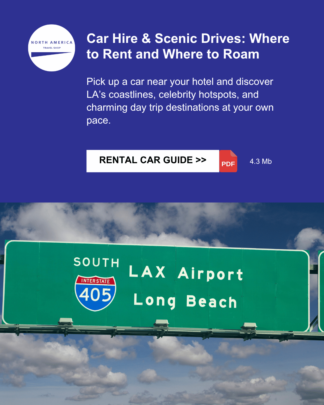 Los Angeles Car Hire & Scenic Drives. Downloadable PDF Guide.