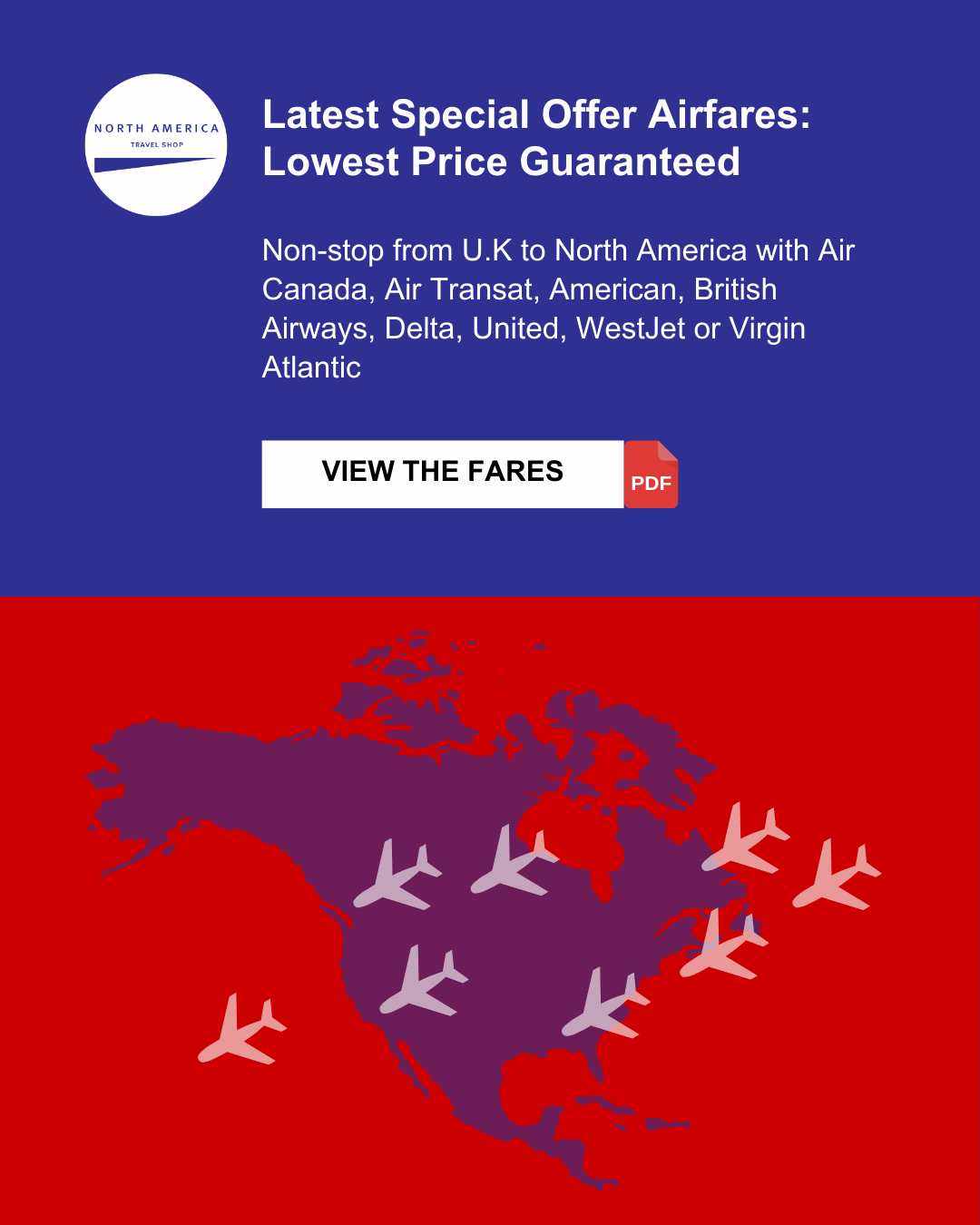 Latest Offers from Air Canada, Air Transat, American, British Airways, Delta, United, WestJet or Virgin Atlantic