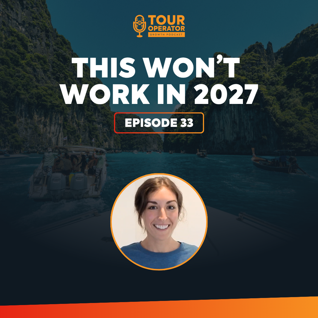 Nikki on the Tour Operator Growth Podcast sharing seven things tour operators should stop doing in 2027