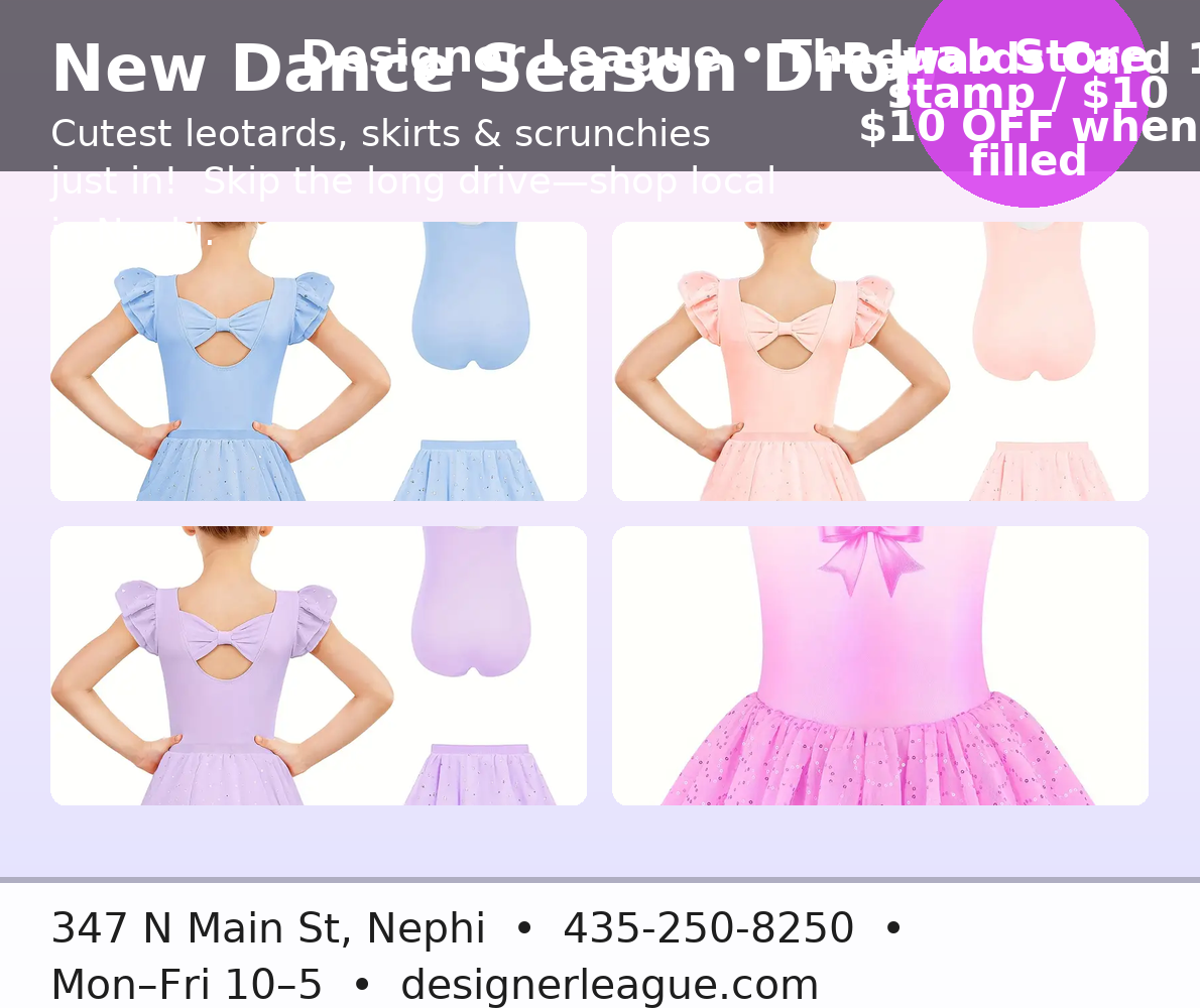 Dancewear advertisement featuring leotards, skirts, scrunchies, in blue, peach, pink, & purple. Store details.